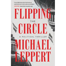 Flipping the Circle: A Political Thriller
