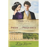 Darcy's Daughters: Jane Austen's Pride and Prejudice Clean and Wholesome Continuation