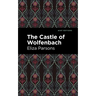 The Castle of Wolfenbach