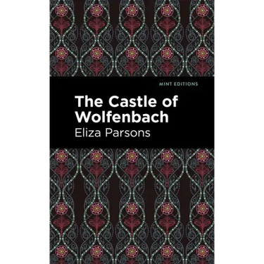 The Castle of Wolfenbach