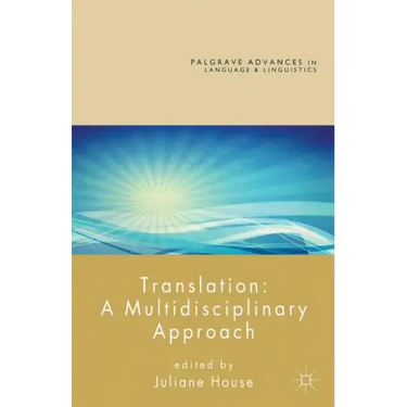 Translation: A Multidisciplinary Approach