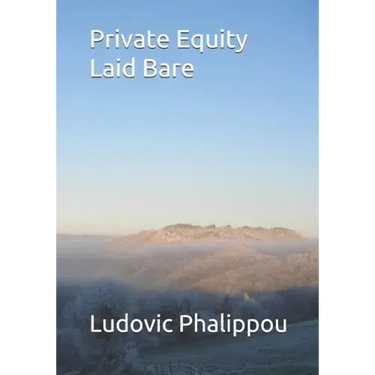 Private Equity Laid Bare