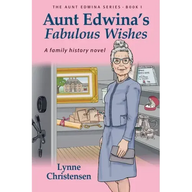 Aunt Edwina's Fabulous Wishes