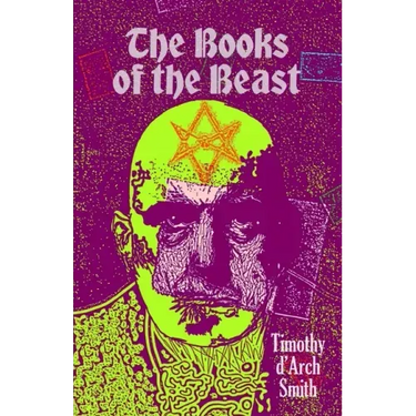 The Books of the Beast: A guide to Aleister Crowley's Magical 1st Editions
