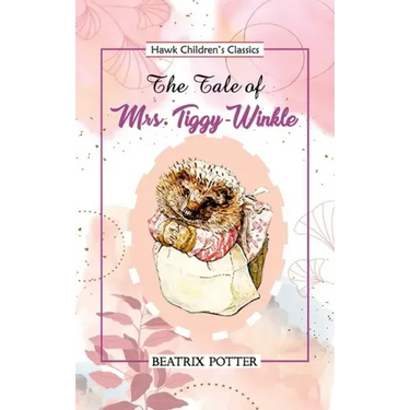 The Tale of Mrs Tiggy Winkle