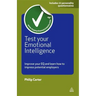 Test Your Emotional Intelligence: Improve Your EQ and Learn How to Impress Potential Employers