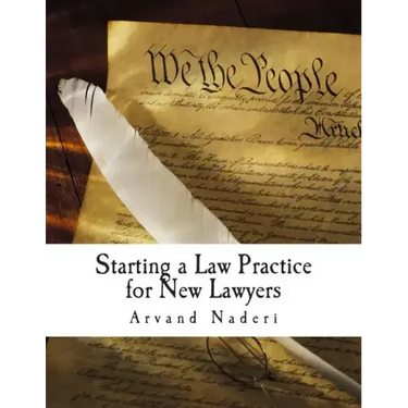 Starting a Law Practice for New Lawyers: This is a short and practical guide for new and even experienced lawyers looking to get their own practice st
