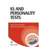 IQ and Personality Tests: Assess and Improve Your Creativity, Aptitude and Intelligence