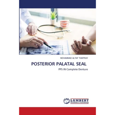 Posterior Palatal Seal