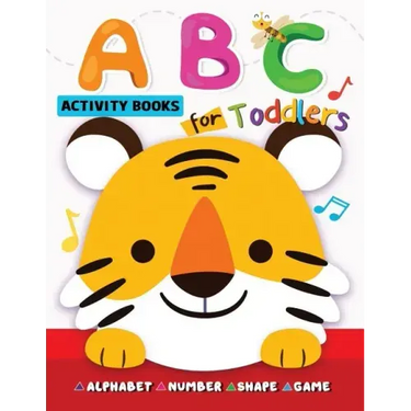 ABC Activity Books for Toddlers: Alphabet, Shape, Number and Game for Preschool