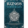 Runes divination - read runes easily and interpret divinations with 3 simple methods and an explanatory guide describing the symbolism of the 24 Nordi
