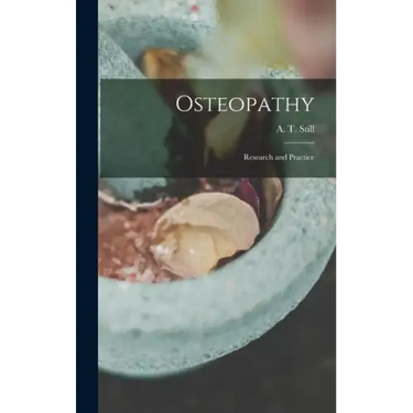 Osteopathy: Research and Practice
