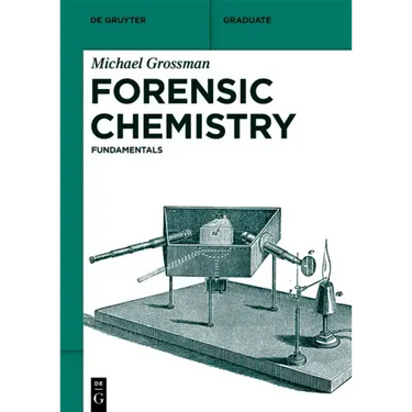 Forensic Chemistry: Fundamentals