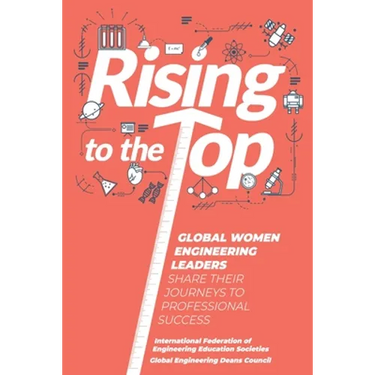 Rising to the Top: Global Women Engineering Leaders Share their Journeys to Professional Success