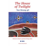 The House of Twilight