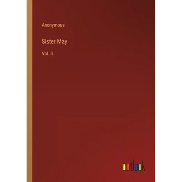 Sister May: Vol. II