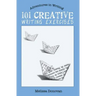 101 Creative Writing Exercises