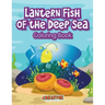 Lantern Fish of the Deep Sea Coloring Book