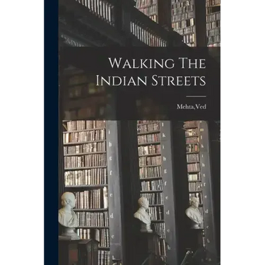 Walking The Indian Streets