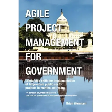 Agile Project Management for Government
