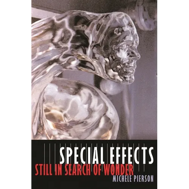 Special Effects: Still in Search of Wonder