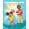 Grandpa Money and Me