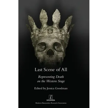Last Scene of All: Representing Death on the Western Stage