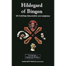 Hildegard of Bingen: On Natural Philosophy and Medicine: Selections from Cause Et Cure