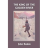 The King of the Golden River (Yesterday's Classics)