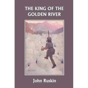 The King of the Golden River (Yesterday's Classics)