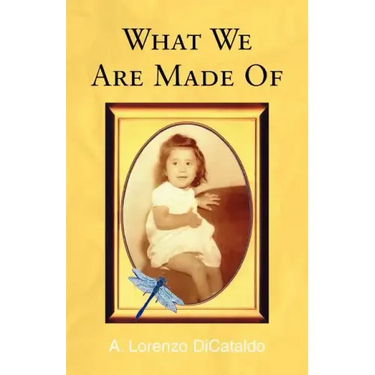 What We Are Made of