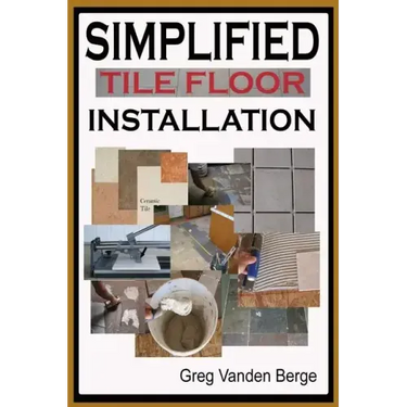 Simplified Floor Tile Installation