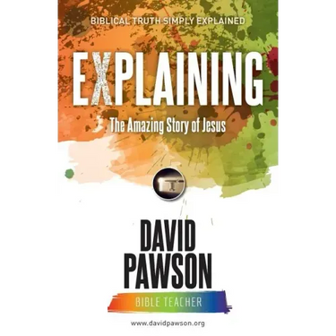 EXPLAINING The Amazing Story of Jesus