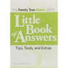 The Family Tree Maker 2009 Little Book of Answers: Tips, Tools, and Extras