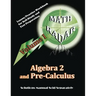 Algebra 2 and Pre-Calculus (Volume I): Lesson/Practice Workbook for Self-Study and Test Preparation