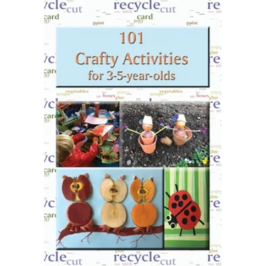 101 Crafty Activities for 3-5-year-olds