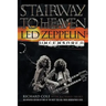 Stairway to Heaven: Led Zeppelin Uncensored