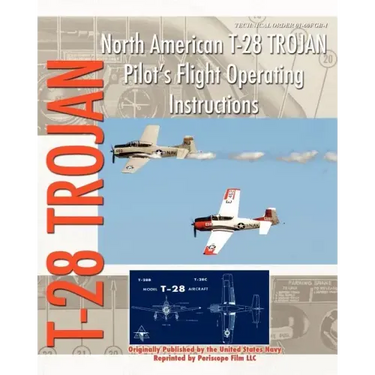 North American T-28 Trojan Pilot's Flight Operating Instructions