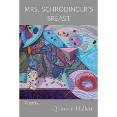 Mrs. Schrodinger's Breast: Poems