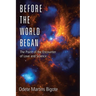 Before the World Began: The Point of the Encounter of Love and Science
