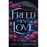 Freed in Love