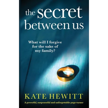 The Secret Between Us: A powerful, suspenseful and unforgettable page-turner