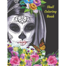 Skull Coloring Book: Mandala And Skull Designs. Day Of The Dead, Calavera, Dark - US
