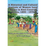 A Historical and Cultural Analysis of Women Land Rights in Kisii County, Kenya, 1895 - 1970