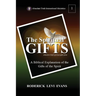 The Spiritual Gifts: A Biblical Explanation of the Gifts of the Spirit