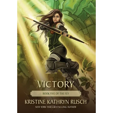Victory: Book Five of The Fey