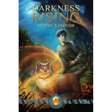 Darkness Rising: Book One of The Catmage Chronicles