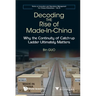 Decoding the Rise of Made-In-China