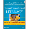 Transformational Literacy: Making the Common Core Shift with Work That Matters