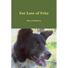 For Love of Fritz